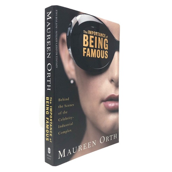 (ARC/Signed/Association Copy) The Importance of Being Famous by Maureen Orth - Picture 1 of 6